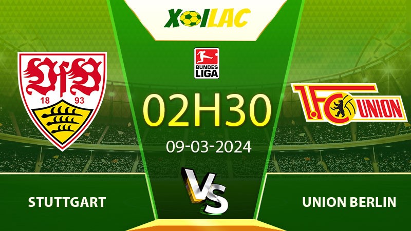 Soi kèo Stuttgart vs Union Berlin