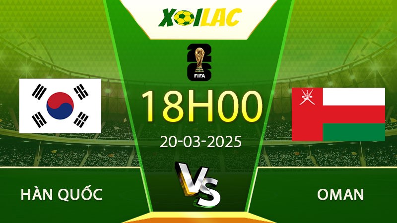 Soi kèo Hàn Quốc vs Oman