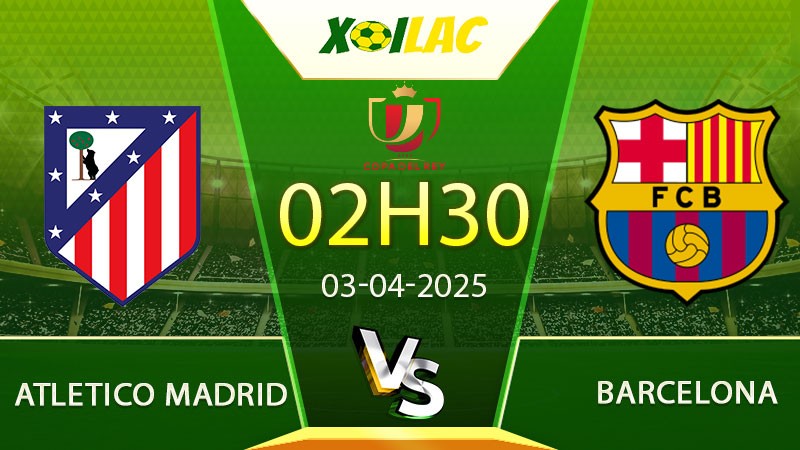 Soi kèo Atletico Madrid vs Barcelona