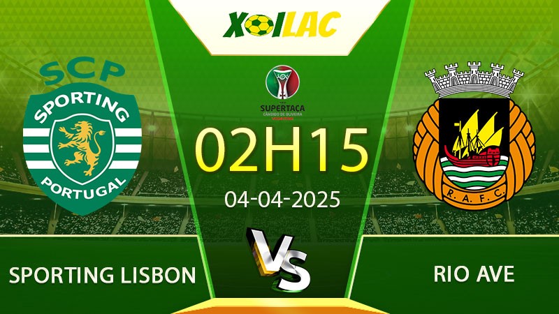 Soi kèo Sporting Lisbon vs Rio Ave